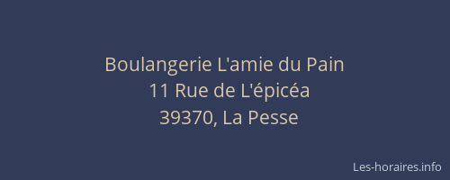 Boulangerie L'amie du Pain