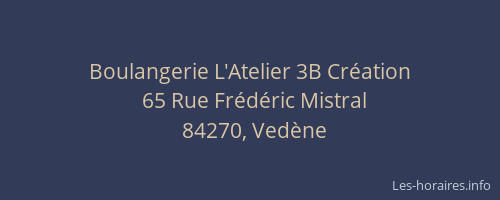 Boulangerie L'Atelier 3B Cr&eacute;ation