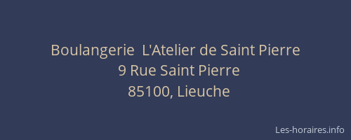 Boulangerie  L'Atelier de Saint Pierre