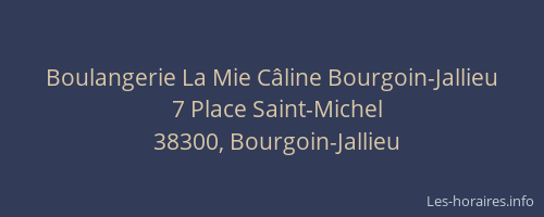 Boulangerie La Mie C&acirc;line Bourgoin-Jallieu