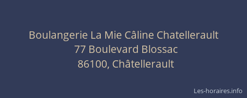 Boulangerie La Mie Câline Chatellerault