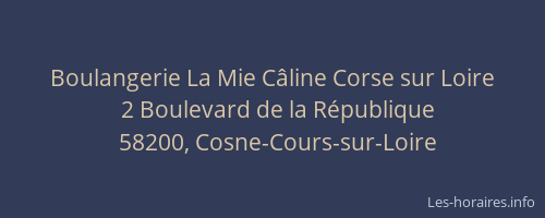 Boulangerie La Mie C&acirc;line Corse sur Loire