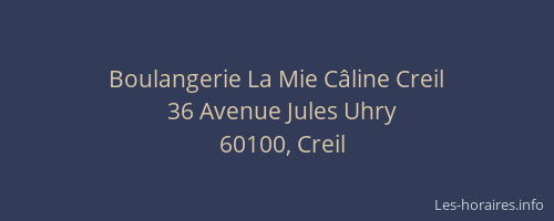 Boulangerie La Mie C&acirc;line Creil