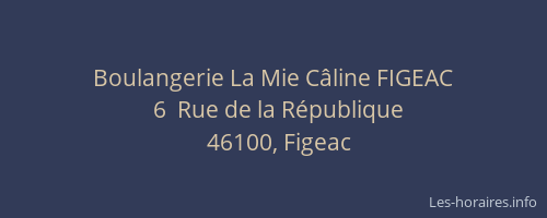 Boulangerie La Mie Câline FIGEAC