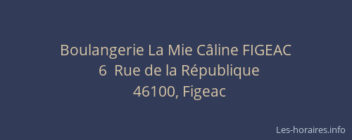 Boulangerie La Mie C&acirc;line FIGEAC
