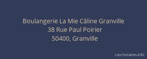 Boulangerie La Mie C&acirc;line Granville