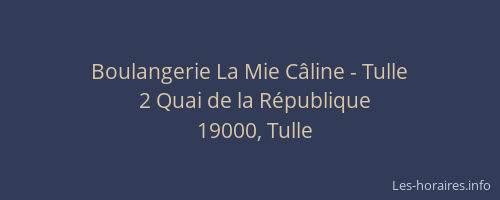 Boulangerie La Mie Câline - Tulle