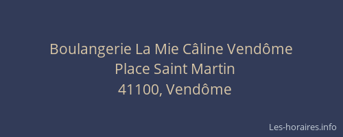 Boulangerie La Mie Câline Vendôme