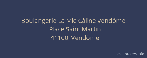 Boulangerie La Mie C&acirc;line Vend&ocirc;me
