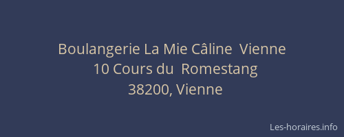 Boulangerie La Mie Câline  Vienne