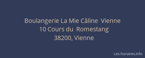 Boulangerie La Mie C&acirc;line  Vienne