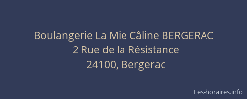 Boulangerie La Mie Câline BERGERAC