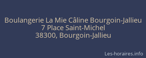 Boulangerie La Mie Câline Bourgoin-Jallieu