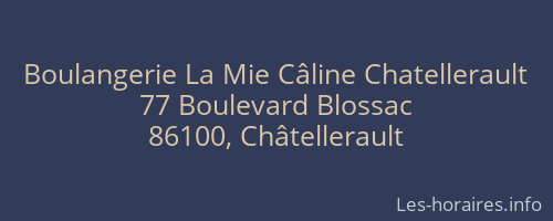 Boulangerie La Mie Câline Chatellerault