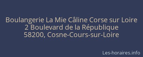 Boulangerie La Mie Câline Corse sur Loire