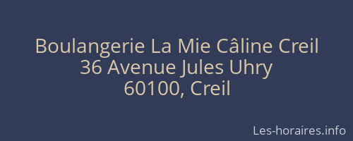 Boulangerie La Mie Câline Creil