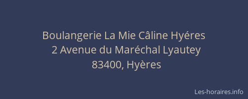 Boulangerie La Mie Câline Hyéres
