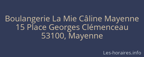 Boulangerie La Mie Câline Mayenne