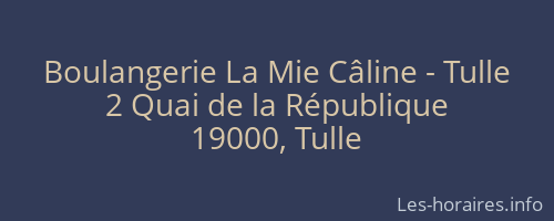 Boulangerie La Mie Câline - Tulle