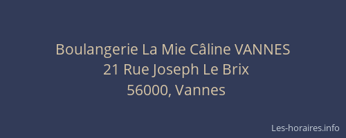 Boulangerie La Mie Câline VANNES