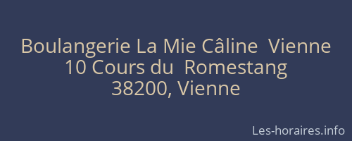 Boulangerie La Mie Câline  Vienne