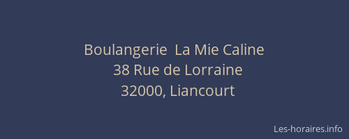 Boulangerie  La Mie Caline