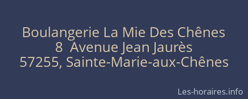 Boulangerie La Mie Des Chênes