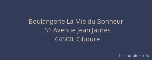 Boulangerie La Mie du Bonheur