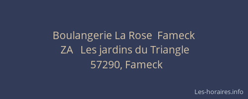 Boulangerie La Rose  Fameck