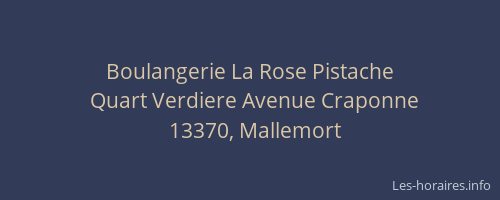 Boulangerie La Rose Pistache