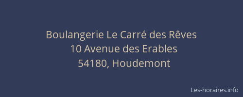 Boulangerie Le Carr&eacute; des R&ecirc;ves