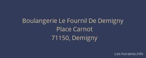 Boulangerie Le Fournil De Demigny
