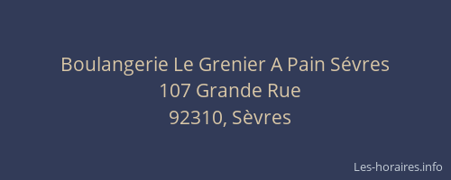Boulangerie Le Grenier A Pain Sévres