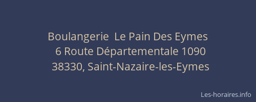Boulangerie  Le Pain Des Eymes
