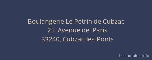 Boulangerie Le P&eacute;trin de Cubzac