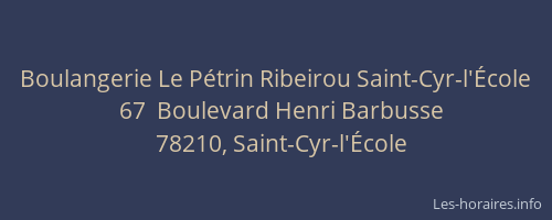 Boulangerie Le Pétrin Ribeirou Saint-Cyr-l'École