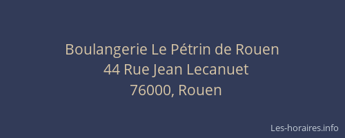 Boulangerie Le Pétrin de Rouen