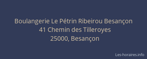 Boulangerie Le Pétrin Ribeirou Besançon