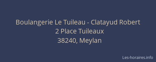 Boulangerie Le Tuileau - Clatayud Robert