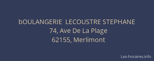 bOULANGERIE  LECOUSTRE STEPHANE