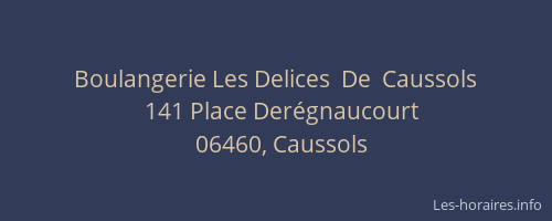 Boulangerie Les Delices  De  Caussols