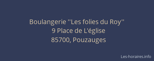 Boulangerie ''Les folies du Roy''