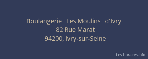 Boulangerie   Les Moulins   d'Ivry