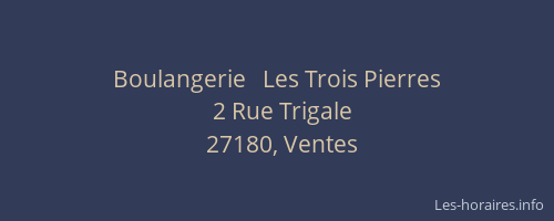 Boulangerie   Les Trois Pierres
