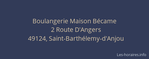 Boulangerie Maison Bécame