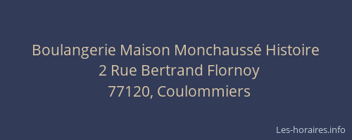Boulangerie Maison Monchaussé Histoire