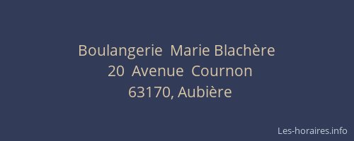 Boulangerie  Marie Blach&egrave;re