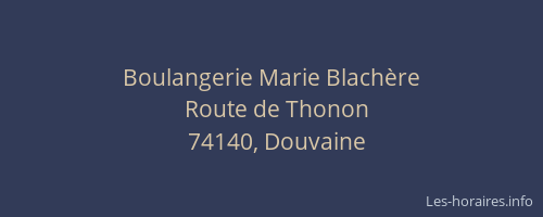 Boulangerie Marie Blach&egrave;re