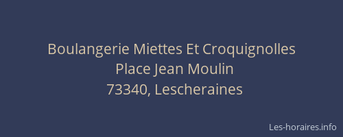 Boulangerie Miettes Et Croquignolles