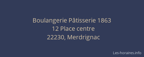 Boulangerie P&acirc;tisserie 1863
